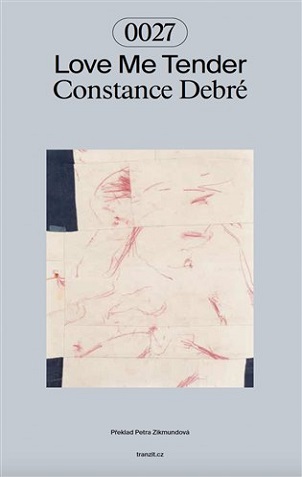 CONSTANCE DEBRÉ kniha Love Me Tender