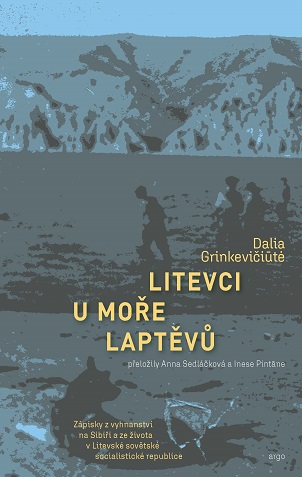 DALIA GRINKEVIČIŪTĖ kniha Litevci u moře Laptěvů