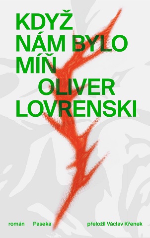 OLIVER LOVRENSKI kniha Když nám bylo míň