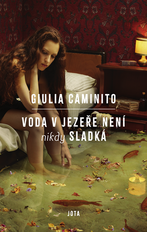 GIULIA CAMINITO kniha Voda v jezeře není nikdy sladká