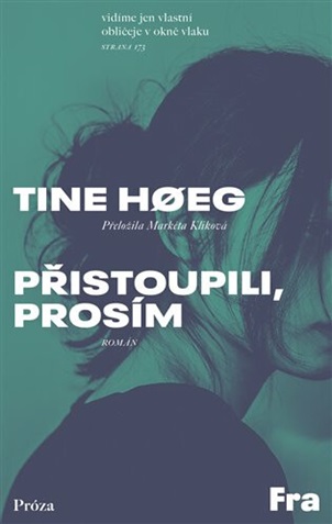 TINE HØEG kniha Přistoupili, prosím