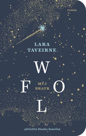 LARA TAVERINE kniha Můj bratr Wolf